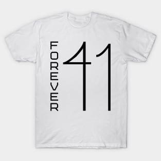 Forever 41 T-Shirt